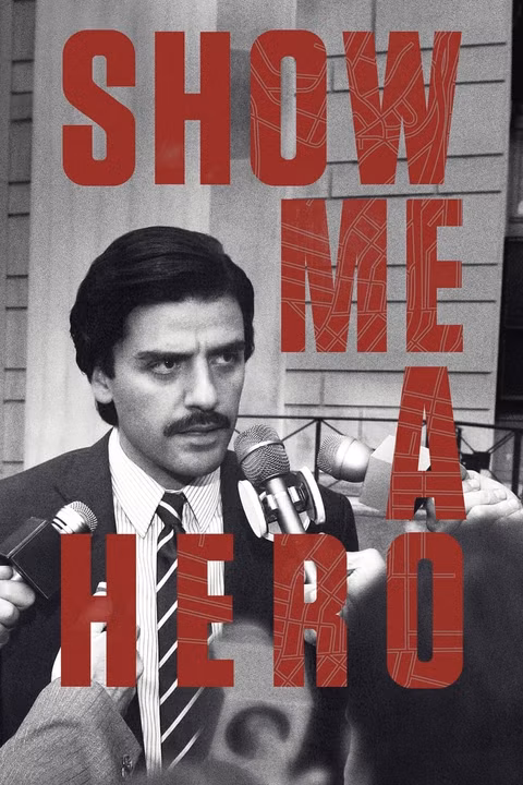 پوستر تبلیغاتی مینی‌سری Show Me a Hero